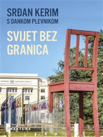 Svijet bez granica: Vizija čovjeka koji je bio “predsjednik svijeta” - cover