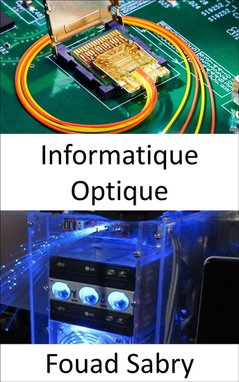 Informatique Optique - Les processeurs photoniques révolutionnent l'apprentissage automatique et promettent des vitesses de calcul ultra-rapides avec des besoins énergétiques beaucoup plus faibles - cover