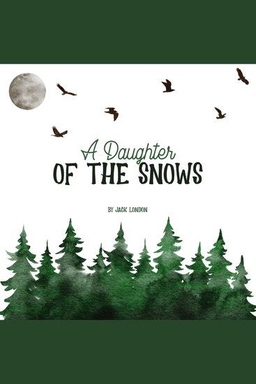 A Daughter of the Snows - cover