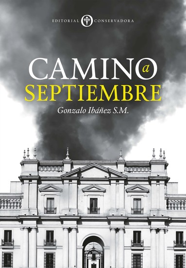 Camino a Septiembre - Las razones de un quiebre - cover