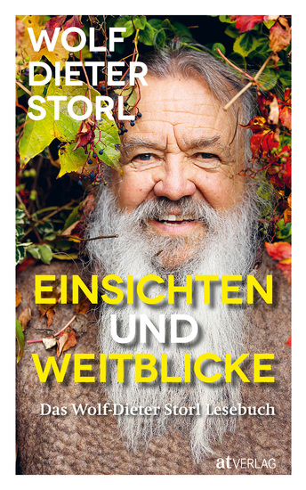 Einsichten und Weitblicke - Das Wolf-Dieter Storl Lesebuch - cover