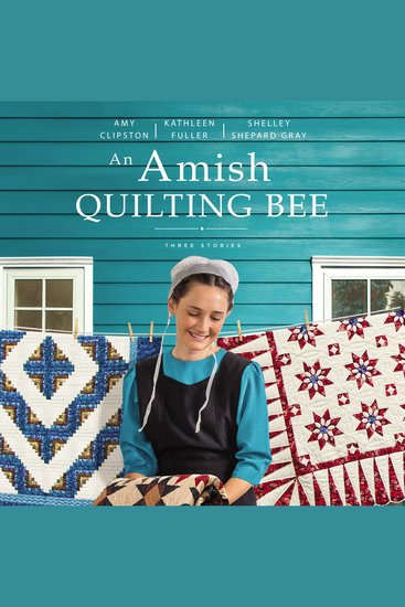 Amish Quilting Bee An - Three Stories - cover