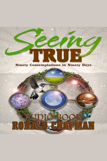 Seeing True: Ninety Contemplations in Ninety Days - cover