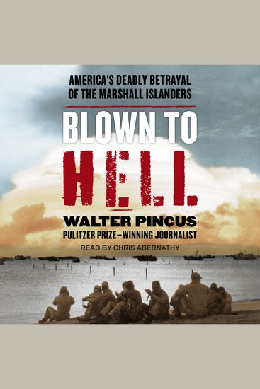 Blown To Hell - America's Deadly Betrayal of the Marshall Islanders - cover