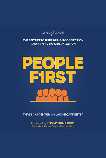 People First - The 5 Steps to Pure Human Connection and a Thriving Organization - cover