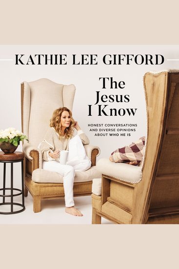 The Jesus I Know - Honest Conversations and Diverse Opinions about Who He Is - cover