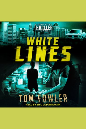 White Lines - A John Tyler Thriller - cover