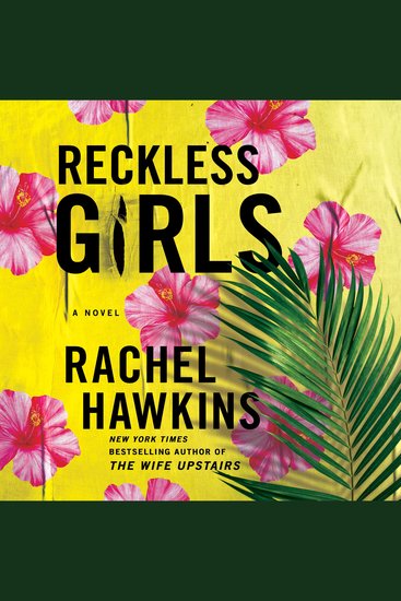 Reckless Girls - A Novel - cover