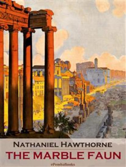The Marble Faun (Annotated) - cover