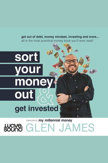 Sort Your Money Out - & Get Invested - cover