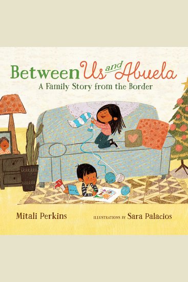 Between Us and Abuela - A Family Story from the Border - cover