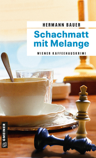 Schachmatt mit Melange - Wiener Kaffeehauskrimi - cover
