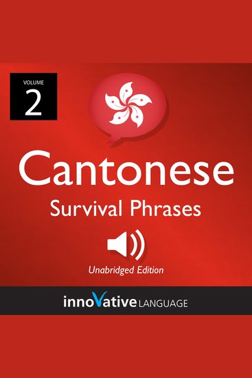 Learn Cantonese: Cantonese Survival Phrases Volume 2 - Lessons 26-50 - cover