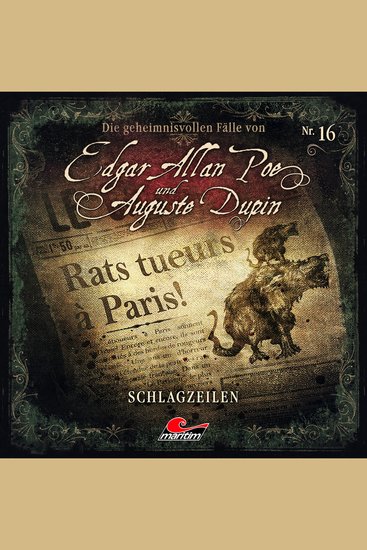 Edgar Allan Poe & Auguste Dupin Folge 16: Schlagzeilen - cover