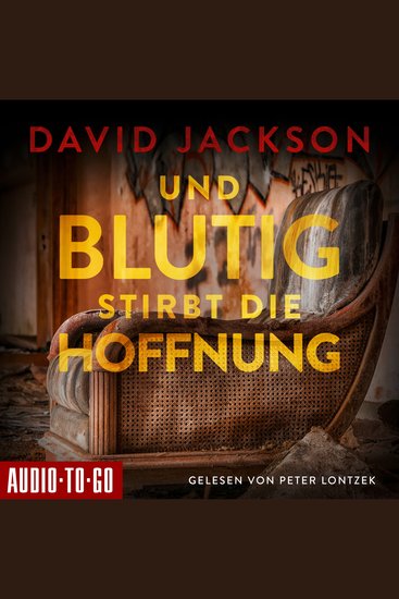 Und blutig stirbt die Hoffnung - Nathan Cody ermittelt Band 2 (ungekürzt) - cover