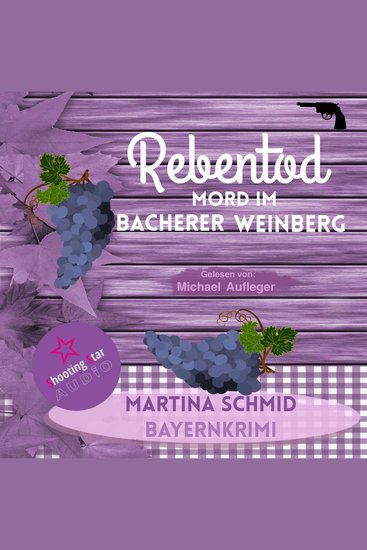 Mord im Bacherer Weinberg - Rebentod Band 1 (Ungekürzt) - cover
