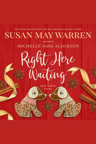 Right Here Waiting - A Deep Haven Novel - cover