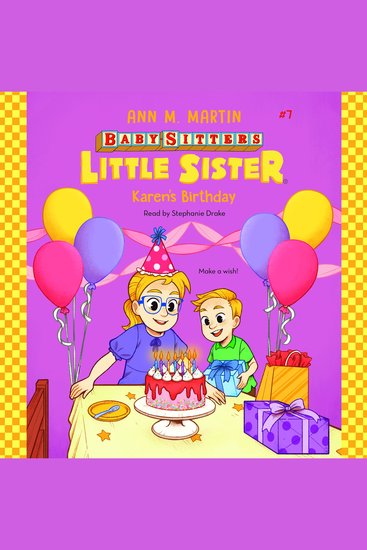 Karen's Birthday (Baby-Sitters Little Sister #7) - cover