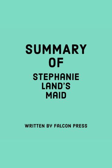 Summary of Stephanie Land’s Maid - cover