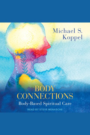 Body Connections - Body-Based Spiritual Care - cover