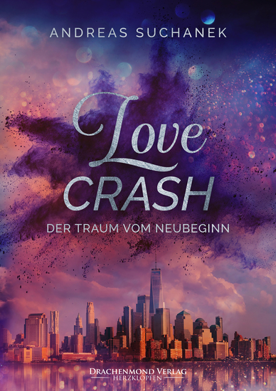 Love Crash - Der Traum vom Neubeginn - cover