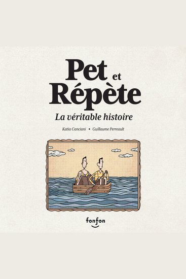 Pet et Répète la véritable histoire - Collection Fonfon audio - cover