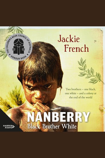 Nanberry - The amazing story of Australia's first surgeon and the boy he adopted - cover