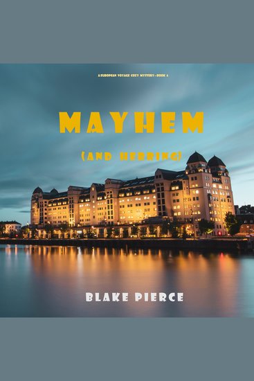 Mayhem (and a Herring) (A European Voyage Cozy Mystery—Book 6) - cover