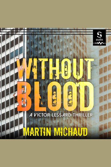 Without Blood - A Victor Lessard Thriller - cover