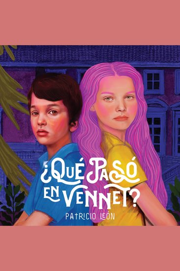 ¿Qué Pasó en Vennet? - Cuentos de literatura infantil y juvenil - cover