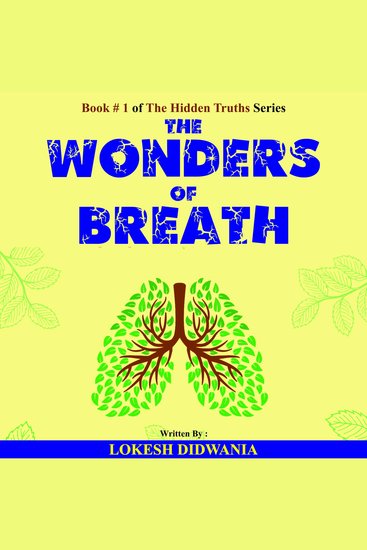 The Wonders of Breath - Breathing Technique for Long Healthy and Stress-free Life of Mindfulness Happiness Anti-aging and Spiritual Growth - cover