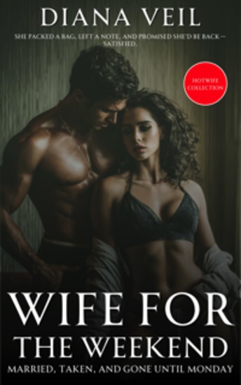 Wife for the Weekend - Married Taken and Gone Until Monday - cover