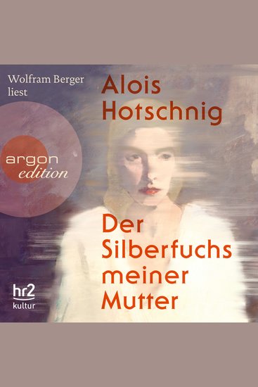 Der Silberfuchs meiner Mutter (Ungekürzt) - cover