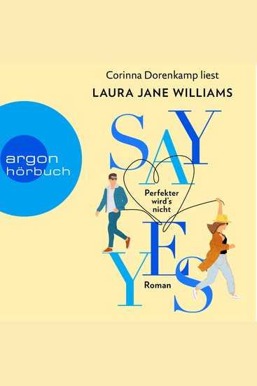 Say yes - Perfekter wird's nicht (Ungekürzte Lesung) - cover