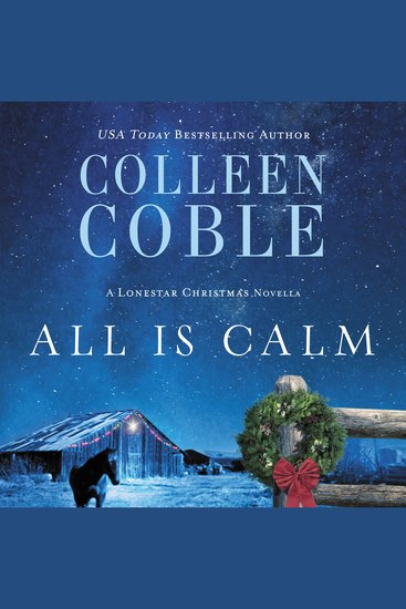 All Is Calm - A Lonestar Christmas Novella - cover