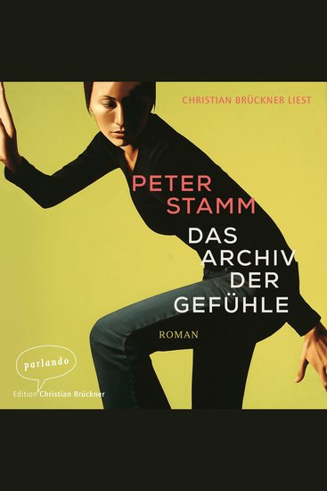 Das Archiv der Gefühle (Ungekürzt) - cover