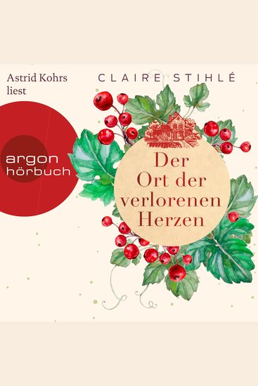 Der Ort der verlorenen Herzen - Ein zauberhaft romantisches Winter-Hörbuch über die Liebe und die Sehnsucht (Ungekürzt) - cover