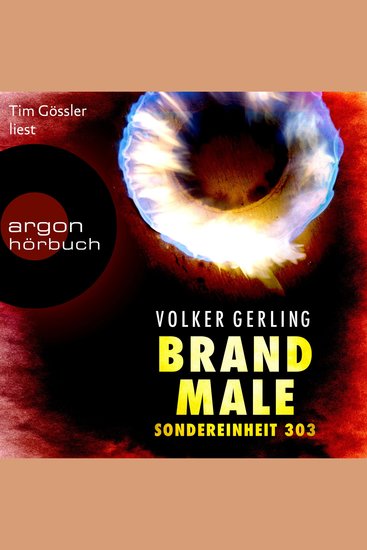 Brandmale - Sondereinheit 303 - Saskia-Wilkens-Reihe Band 1 (Ungekürzte Lesung) - cover