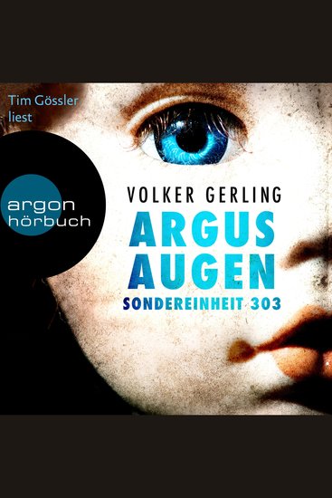Argusaugen - Sondereinheit 303 - Saskia-Wilkens-Reihe Band 2 (Ungekürzte Lesung) - cover