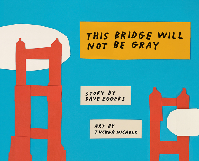 This Bridge Will Not Be Gray - cover