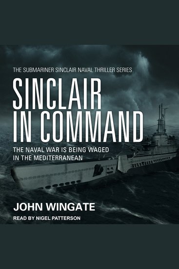 Sinclair in Command - The naval war is being waged in the Mediterranean - cover