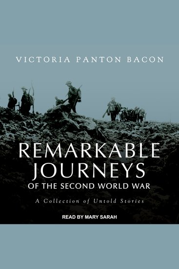 Remarkable Journeys of the Second World War - A Collection of Untold Stories - cover
