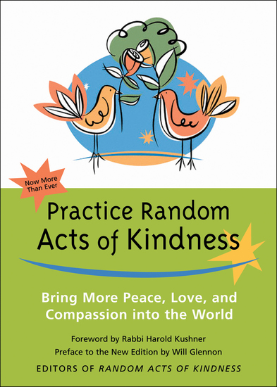 Practice Random Acts of Kindness - Bring More Peace Love and Compassion into the World - cover