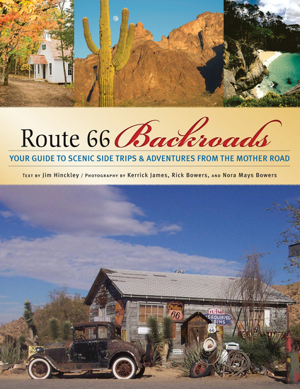 Route 66 Backroads - Your Guide to Scenic Side Trips & Adventures from the Mother Road - cover