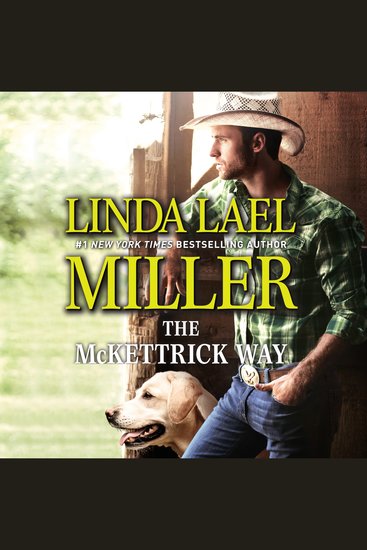 The McKettrick Way - A Stubborn Woman and a Determined Cowboy - cover