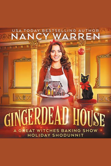 Gingerdead House - A Great Witches Baking Show Holiday Whodunnit - cover