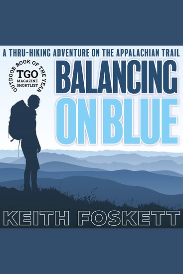 Balancing on Blue - A 2200-Mile Hiking Adventure on The Appalachian Trail - cover