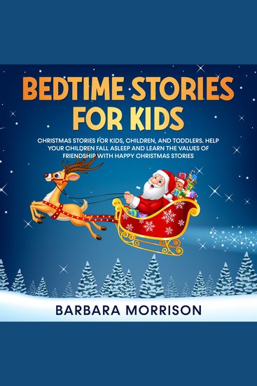 Bedtime Stories for Kids - Meditation stories for kids children and toddlers Help your children fall asleep and learn mindfulness with Happy Christmas Stories - cover