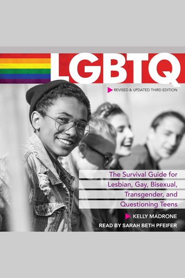 LGBTQ - The Survival Guide for Lesbian Gay Bisexual Transgender and Questioning Teens - cover