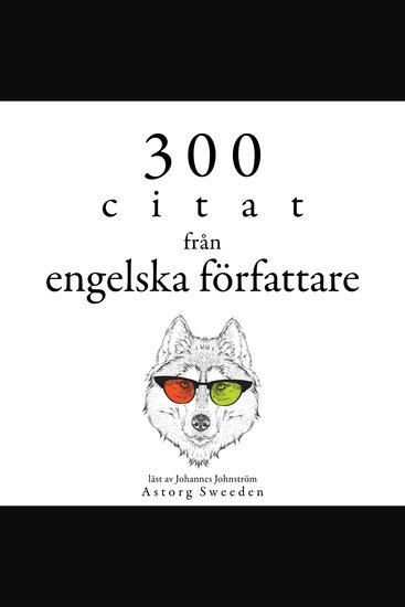 300 citat från engelska författare - Samling av de bästa citat - cover